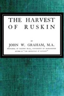 The Harvest of Ruskin by John William Graham