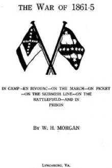 Personal Reminiscences of the War of 1861-5 by William Henry Morgan