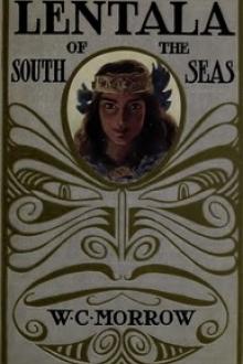 Lentala of The South Seas by W. C. Morrow