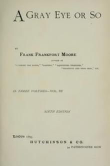 A Gray Eye or So by Frank Frankfort Moore