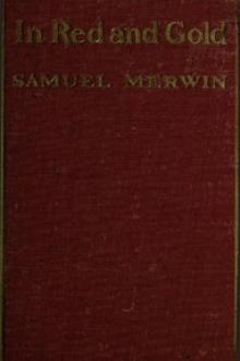 In Red and Gold by Samuel Merwin