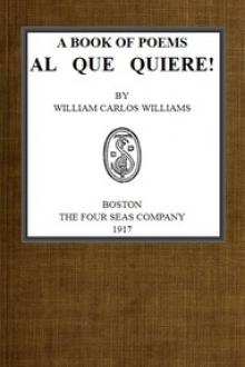 Al Que Quiere! by William Carlos Williams