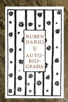 Autobiografía by Rubén Darío