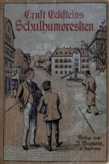 Gesammelte Schulhumoresken by Ernst Eckstein