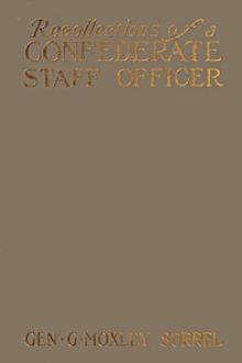 Recollections of a Confederate Staff Officer by Gilbert Moxley Sorrel