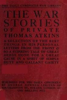 The War Stories of Private Thomas Atkins by Thomas Atkins