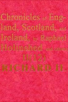 Chronicles of England, Scotland and Ireland (2 of 6): England (12 of 12) by Raphael Holinshed
