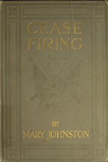 Cease firing by Mary Johnston