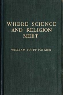 Where Science and Religion Meet by William Scott Palmer