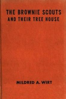 The Brownie Scouts and Their Tree House by Mildred Augustine Wirt