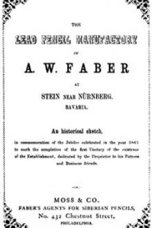 The Lead Pencil Manufactory of A by A. W. Faber