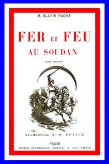 Fer et feu au Soudan, vol by Rudolf Carl von Slatin
