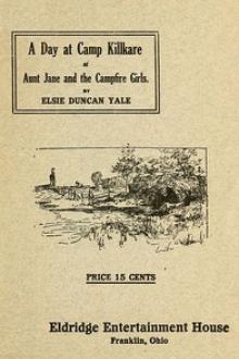 A Day at Camp Killkare by Elsie Duncan Yale