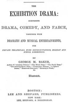 The Exhibition Drama by George Melville Baker