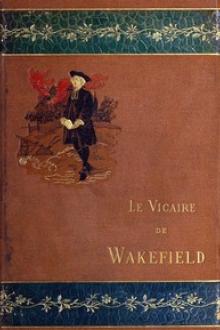 Le Vicaire de Wakefield by Oliver Goldsmith