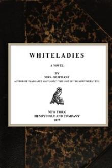 Whiteladies by Margaret Oliphant