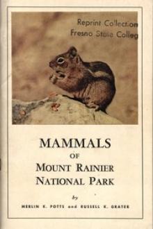Mammals of Mount Rainier National Park by Russell K. Grater, Merlin K. Potts