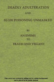 Deadly Adulteration and Slow Poisoning Unmasked by Anonymous