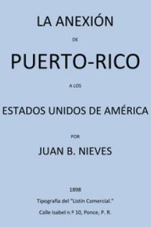 La Anexión de Puerto-Rico by Juan B. Nieves