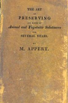 The Art of Preserving All Kinds of Animal and Vegetable Substances for Several Years, 2nd ed. by Nicolas Appert