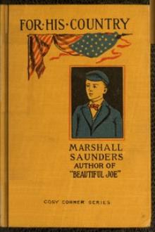 For His Country and Grandmother and the Crow by Marshall Saunders