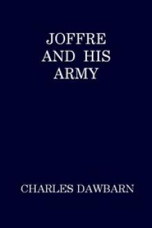 Joffre and His Army by Charles Dawbarn