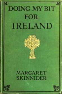 Doing My Bit For Ireland by Margaret Skinnider