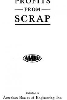 Profits from scrap by Chicago American Bureau of Engineering