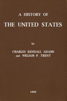 A History of the United States by Charles Kendall Adams, William Peterfield Trent