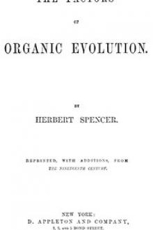 The Factors of Organic Evolution by Herbert Spencer