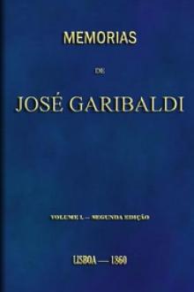 Memorias de José Garibaldi, volume I by Giuseppe Garibaldi