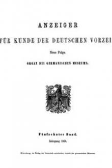 Anzeiger für Kunde der deutschen Vorzeit (1868) by Various