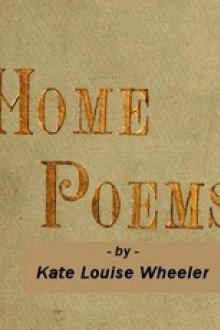 Home Poems by Kate Louise Wheeler