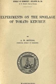 Experiments on the Spoilage of Tomato Ketchup by A. W. Bitting