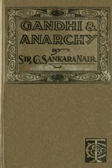 Gandhi and Anarchy by Sir Chettur Sankaran Nair