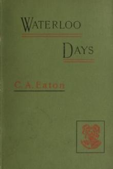 Waterloo Days by Charlotte Anne Eaton