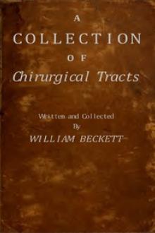 A Collection of Chirurgical Tracts by William Beckett