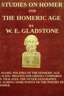 Studies on Homer and the Homeric Age, Vol. 3 of 3 by W. E. Gladstone