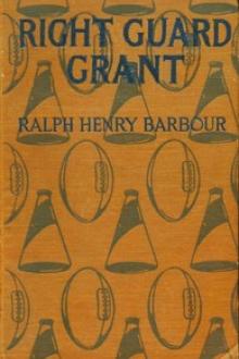Right Guard Grant by Ralph Henry Barbour