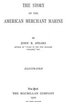 The Story of the American Merchant Marine by John Randolph Spears