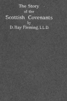 The Story of the Scottish Covenants in Outline by David Hay Fleming