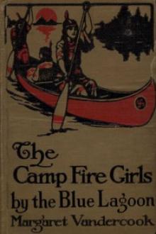 The Camp Fire Girls by the Blue Lagoon by Margaret Vandercook