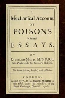 A Mechanical Account of Poisons in Several Essays by Richard Mead