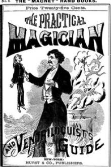 The Practical Magician and Ventriloquist's Guide by Anonymous