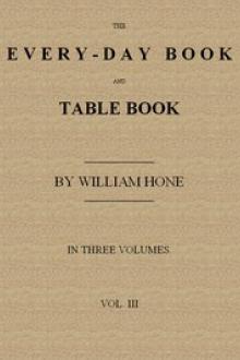 The Every-day Book and Table Book. v. 3 (of 3) by William Hone