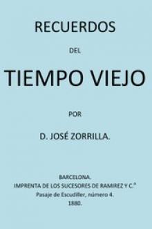 Recuerdos Del Tiempo Viejo by Jose Zorrilla