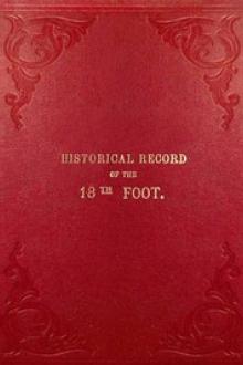 Historical Record of the Eighteenth, or the Royal Irish Regiment of Foot by Richard Cannon