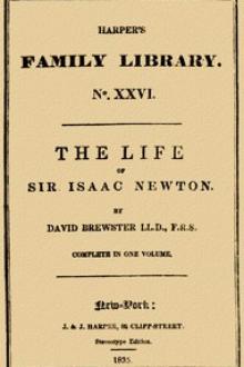 The Life of Sir Isaac Newton by Sir Brewster David