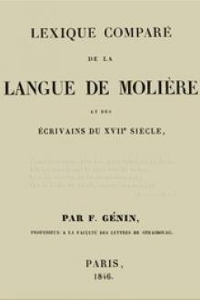 Lexique comparé de la langue de Molière et des écrivains du XVIIe siècle by François Génin