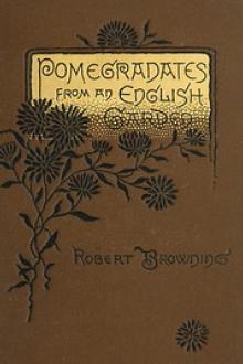 Pomegranates from an English Garden by Robert Browning